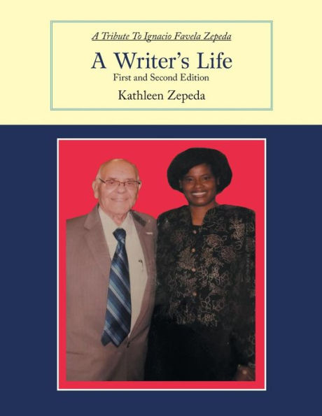 A Writer'S Life: First and Second Edition