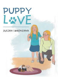 Title: Puppy Love, Author: Julian Lorenzana