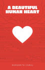 A Beautiful Human Heart