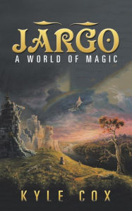 Title: A World of Magic: Jargo, Author: Kyle Cox