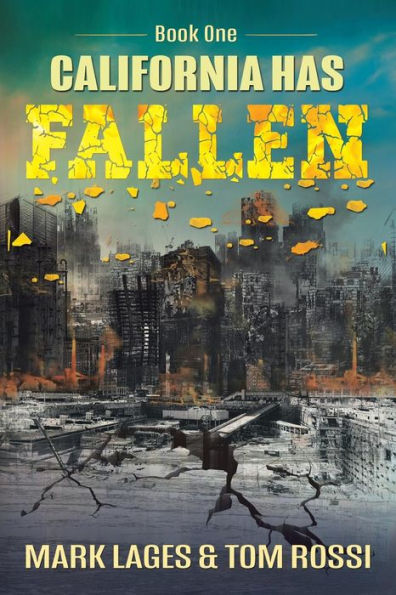 California Has Fallen: Book One