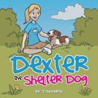 Title: Dexter the Shelter Dog, Author: Toni Marsh