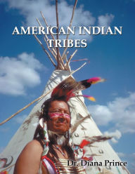 Title: American Indian Tribes, Author: Dr. Diana Prince