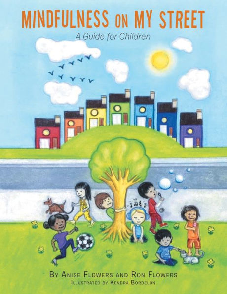 Mindfulness on My Street: A Guide for Children