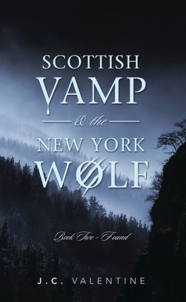 Scottish Vamp & the New York Wolf: Book Two - Found