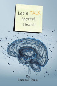 Title: Let'S Talk Mental Health, Author: Emmanuel Owusu