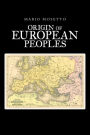 Origins of European Peoples: Part One: Ancient History