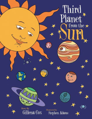 Third Planet from the Sun by Gillena Cox, Paperback | Barnes & Noble®