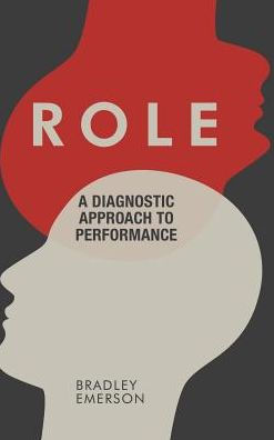 Role: A Diagnostic Approach to Performance