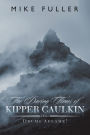 The Daring Times of Kipper Caulkin: Drums Aflame!