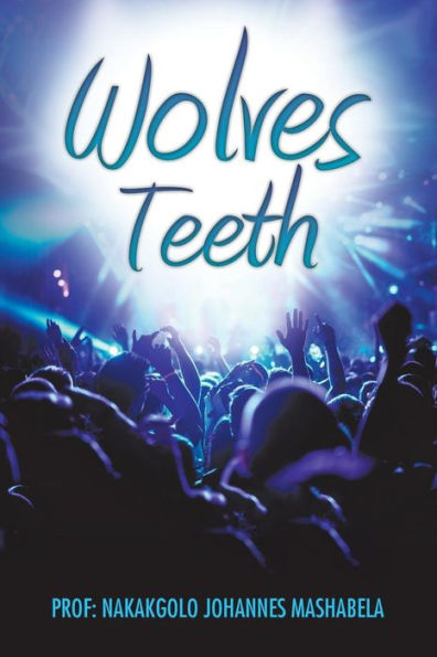 Wolves' Teeth