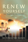 Renew Yourself: The Awakening, the Renewal