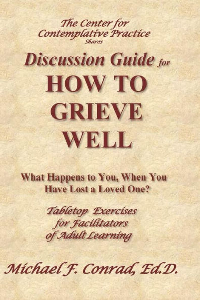 How to Grieve Well: Tabletop Exercises for Adult Learning Workshops