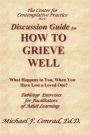 How to Grieve Well: Tabletop Exercises for Adult Learning Workshops