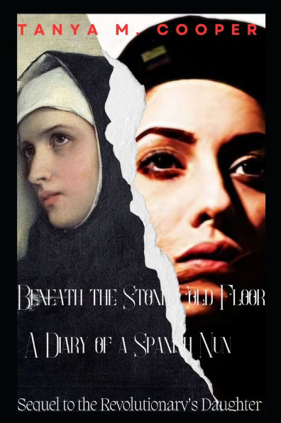 Beneath the Stone Cold Floor: A Diary of a Spanish Nun