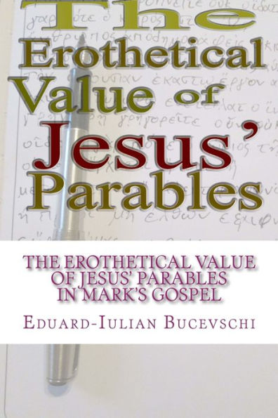 The Erothetical Value of Jesus' Parables: In Mark
