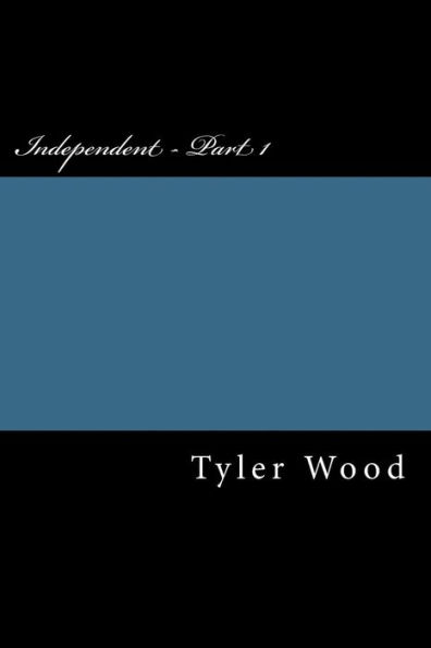 Independent - Part 1