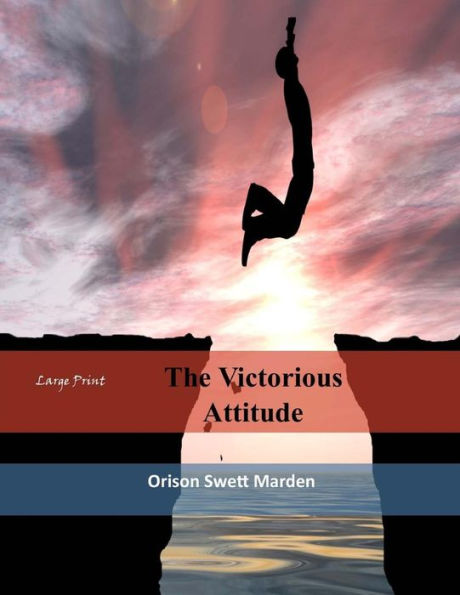 The Victorious Attitude: Large Print