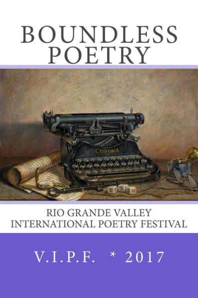 Boundless 2017: Rio Grande Valley International Poetry Festival