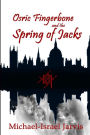 Osric Fingerbone and the Spring of Jacks