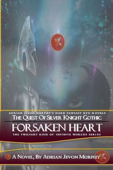Forsaken Heart: The Dynasty Realms VI: Forsaken Heart