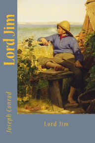 Title: Lord Jim, Author: Joseph Conrad