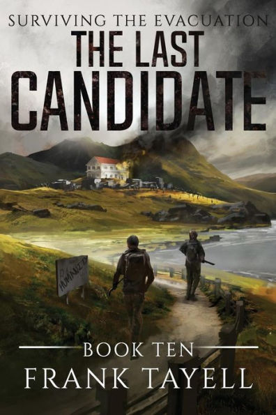 Surviving The Evacuation, Book 10: Last Candidate