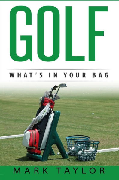 Golf: What's In Your Bag
