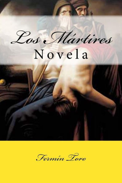 Los Martires: Novela