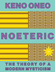Title: NOETERIC 19 - Hormone als Heiler des Geistes: Die Theorie einer modernen Mystik, Author: Keno Oneo