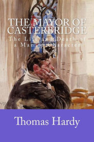 Title: The Mayor of Casterbridge, Author: Thomas Hardy