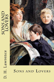 Title: Sons and Lovers, Author: D. H. Lawrence