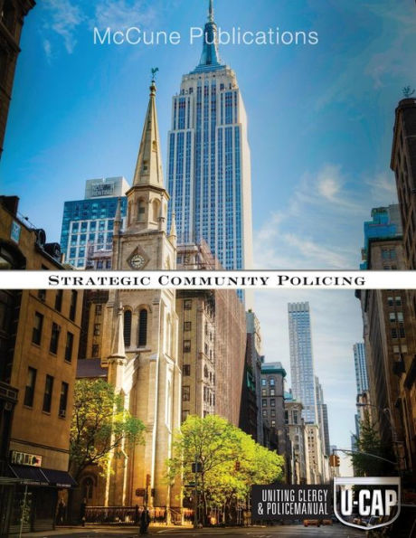 Strategic Community Policing: Uniting Clergy & Police Manual