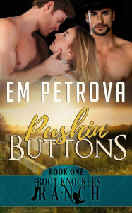 Title: Pushin' Buttons, Author: Em Petrova