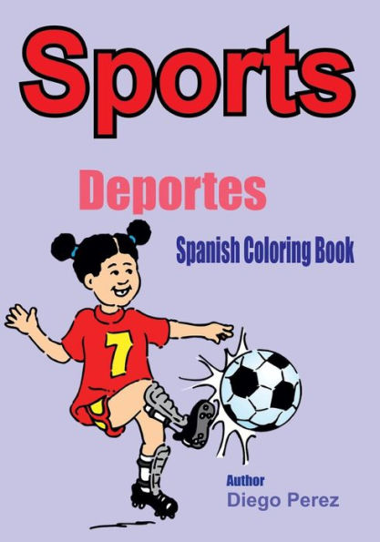 Spanish Coloring Book: Sports
