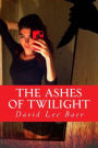 The Ashes Of Twilight