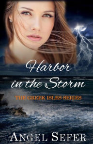 Title: Harbor in the Storm, Author: Angel Sefer