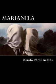 Title: Marianela (Spanish Edition), Author: Benito Perez Galdos