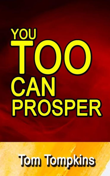 You TOO Can Prosper