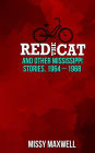 Red the Cat: And Other Mississippi Stories, 1964-1968