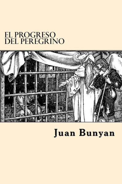 El Progreso del Peregrino (Spanish Edition)