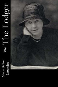 Title: The Lodger, Author: Marie Belloc Lowndes