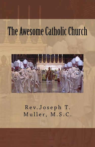 The Awesome Catholic Church