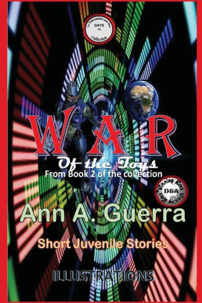 War of the Toys: Story No. 15 of Book 2 of The THOUSAND and one DAYS