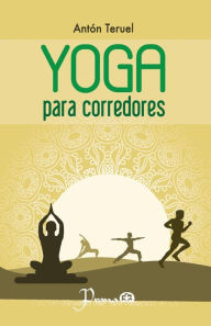 Title: Yoga para corredores, Author: Anton Teruel