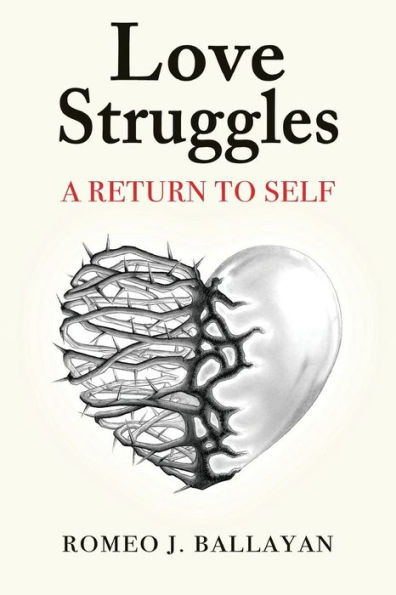 Love Struggles: A Return to Self
