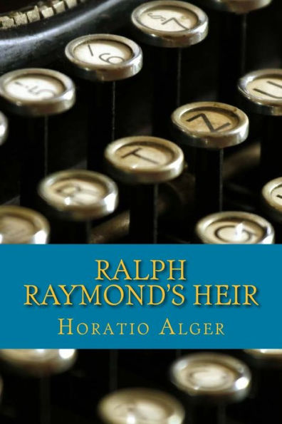 Ralph Raymond's Heir
