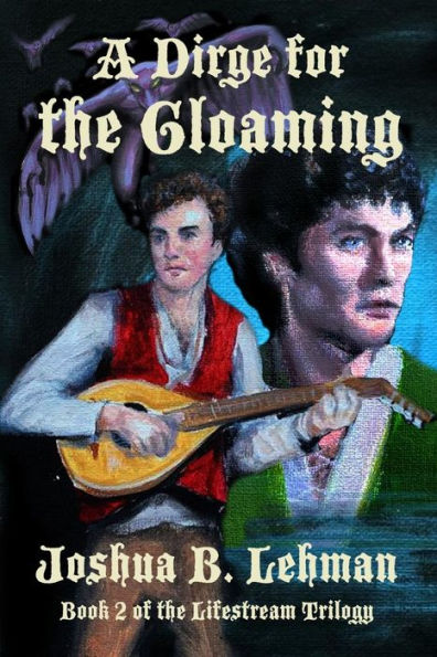 A Dirge for the Gloaming: A Plague of Sorrows