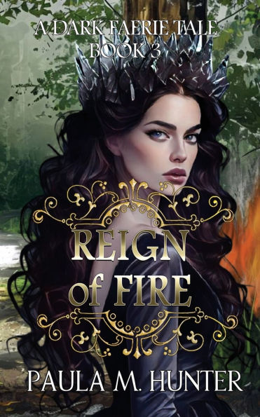 Reign of Fire: A Dark Faerie Tale