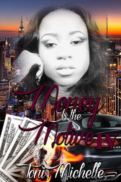 Money Is The Motive 4: Way Too Gone